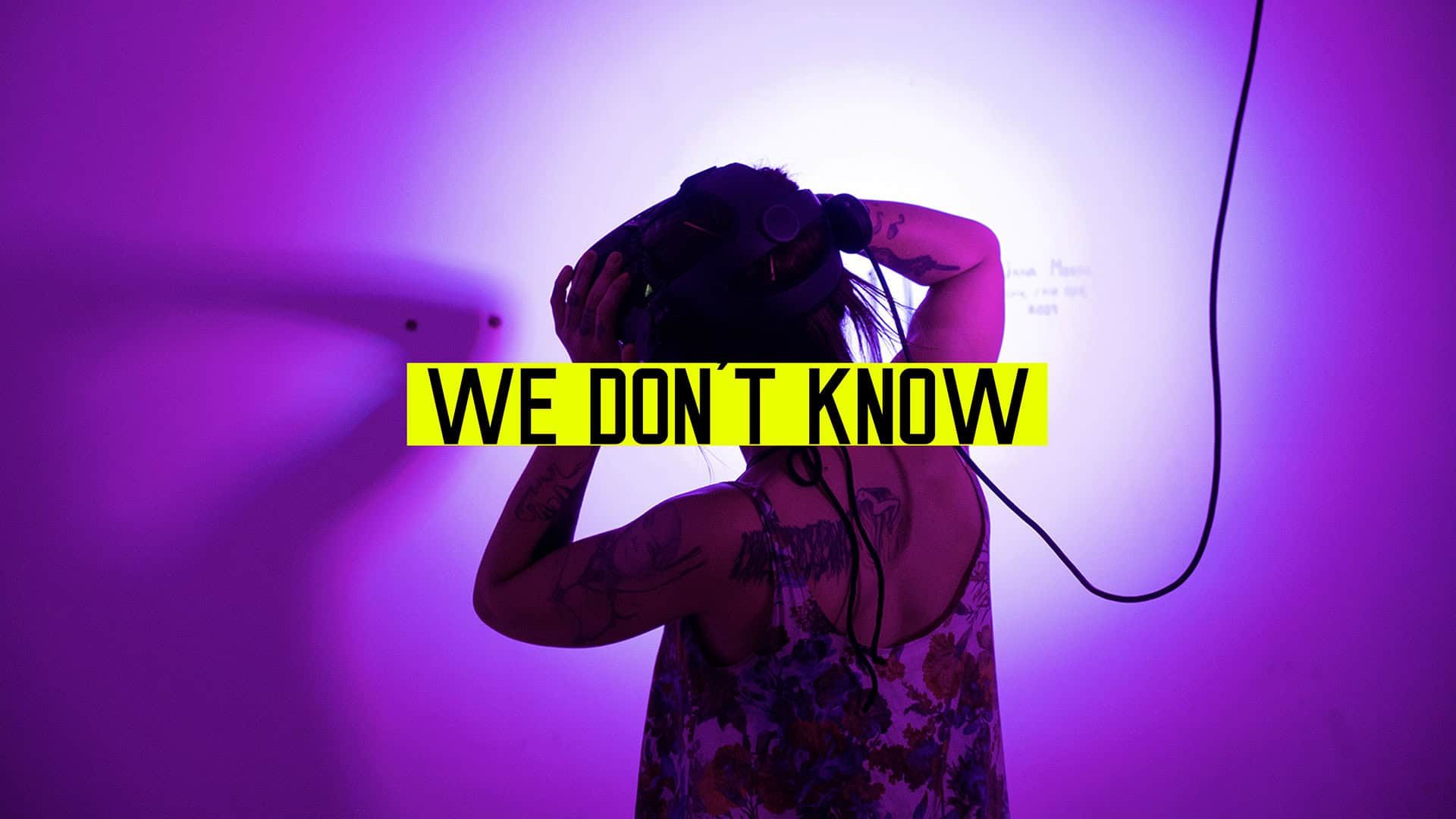 WEDONTKNOW